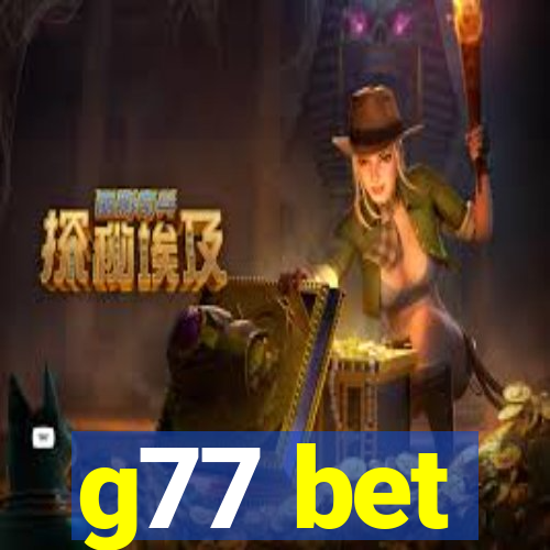 g77 bet